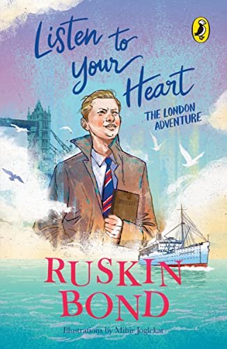 Book cover for "Listen to Your Heart" by Ruskin Bond