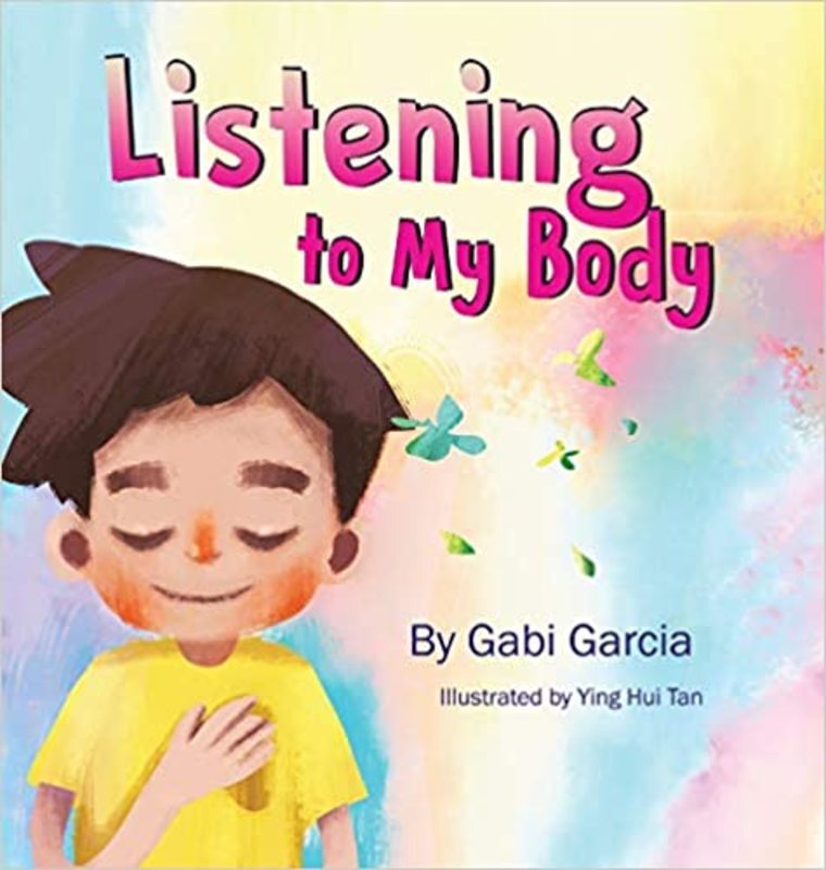 Book cover for "Listening to My Body" by Gabi Garcia