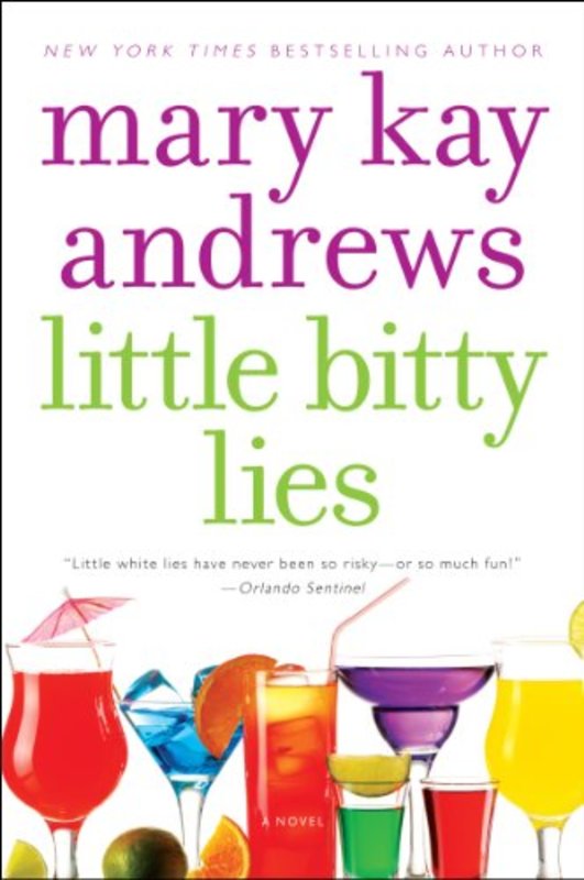 Book cover for "Little Bitty Lies" by Mary Kay Andrews