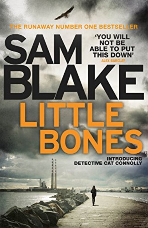 Book cover for "Little Bones" by Sam Blake