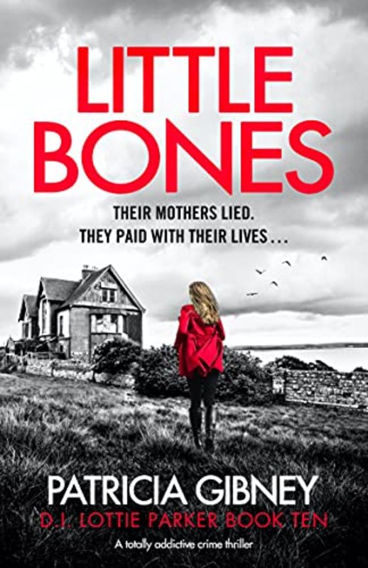 Book cover for "Little Bones" by Patricia Gibney
