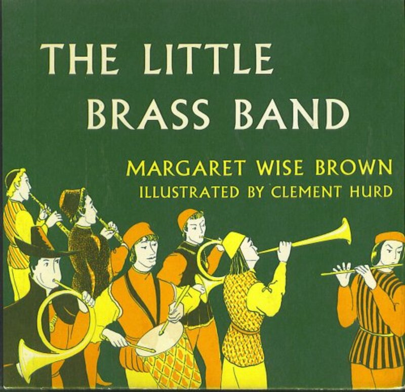 Book cover for "Little Brass Band" by Margaret Wise Brown