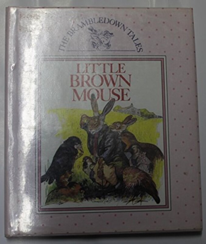 Book cover for "Little Brown Mouse" by Geraldine McCaughrean