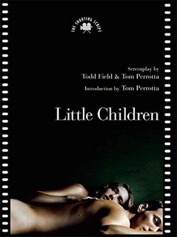 Book cover for "Little Children: The Shooting Script" by Tom Perrotta