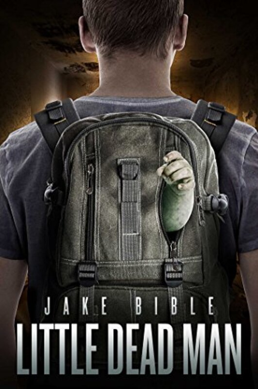Book cover for "Little Dead Man" by Jake Bible