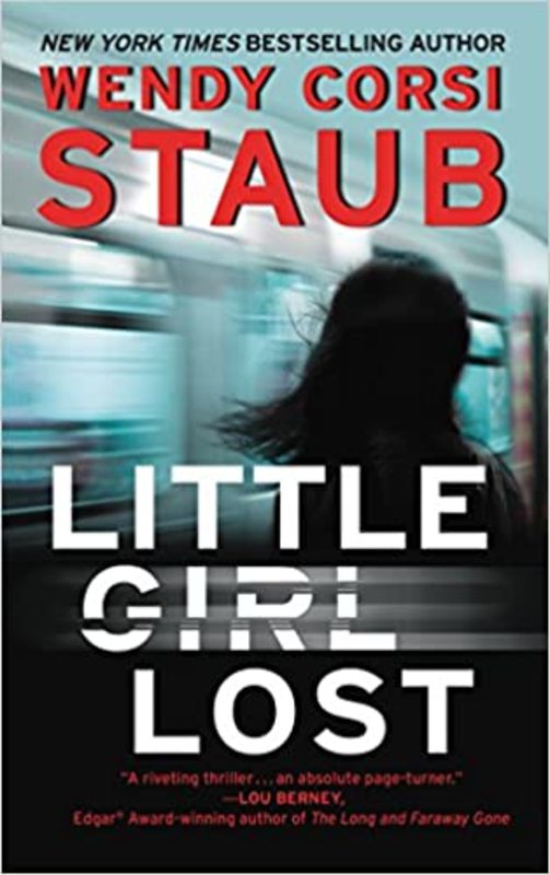 Book cover for "Little Girl Lost" by Wendy Corsi Staub