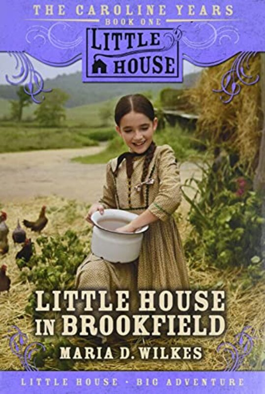 Book cover for "Little House in Brookfield" by Maria Wilkes