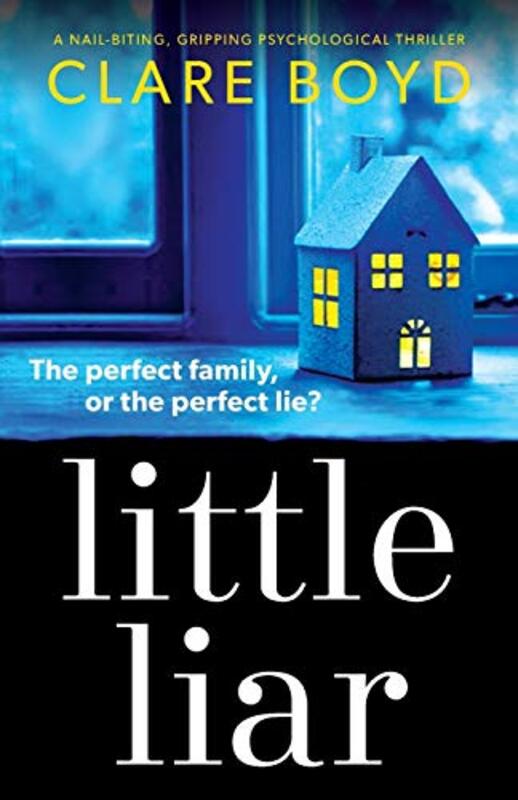 Book cover for "Little Liar" by Clare Boyd