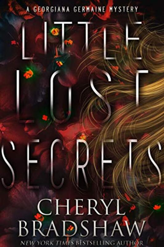 Book cover for "Little Lost Secrets" by Cheryl Bradshaw