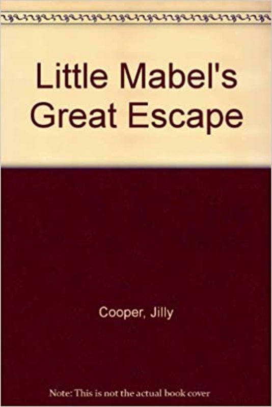 Book cover for "Little Mabel's Great Escape" by Jilly Cooper