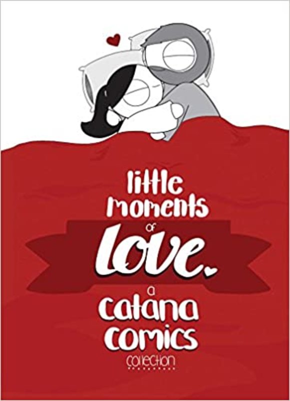 Book cover for "Little Moments of Love" by Catana Chetwynd