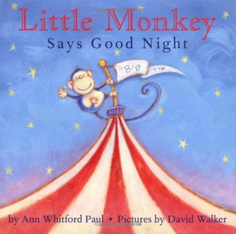 Book cover for "Little Monkey Says Good Night" by Ann Whitford Paul