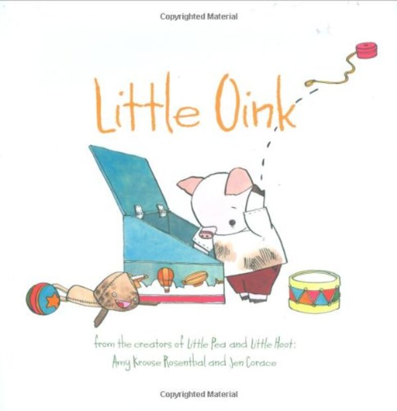 Book cover for "Little Oink" by Amy Krouse Rosenthal