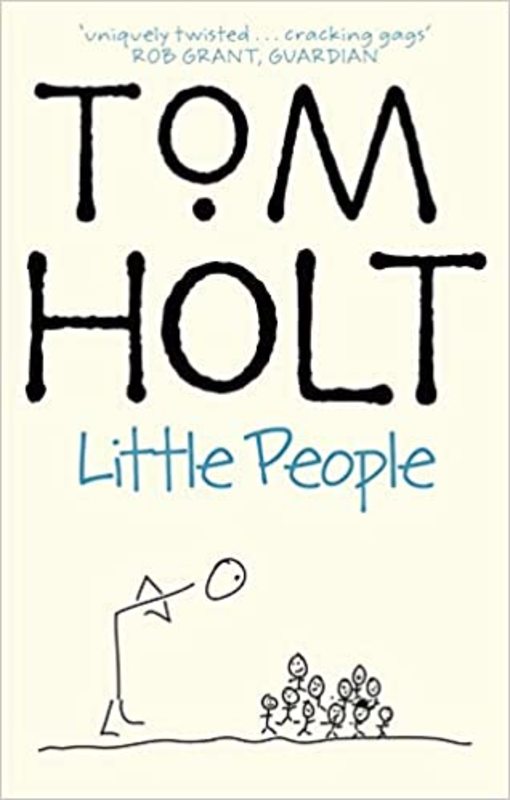 Book cover for "Little People" by Tom Holt