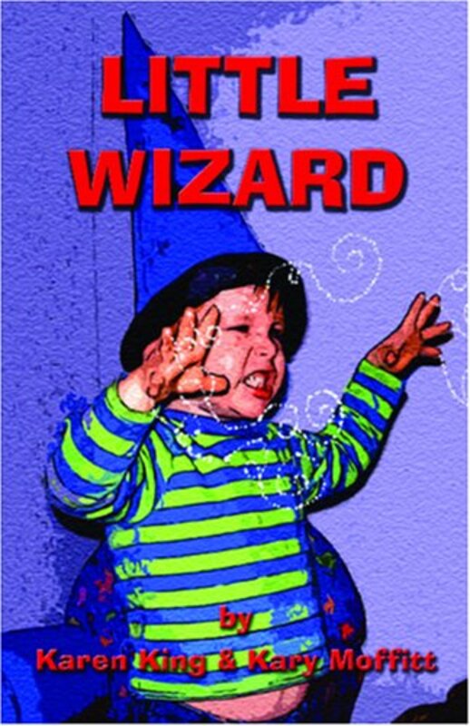 Book cover for "Little Wizard" by Karen King