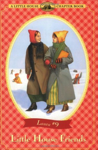 Book cover for "Little House Friends" by Laura Ingalls Wilder