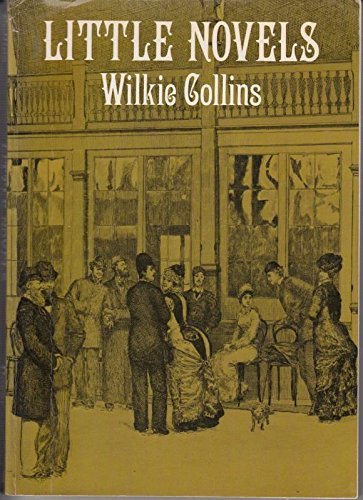 Book cover for "Little Novels" by Wilkie Collins