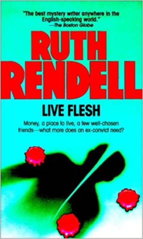 Book cover for "Live Flesh" by Ruth Rendell