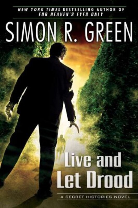 Book cover for "Live and Let Drood" by Simon R Green