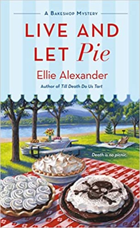 Book cover for "Live and Let Pie" by Kate Dyer Seeley