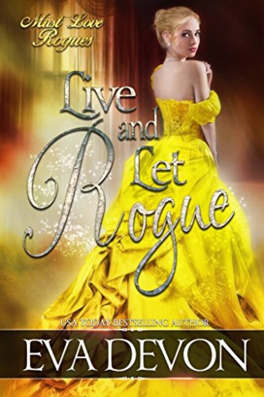 Book cover for "Live and Let Rogue" by Eva Devon