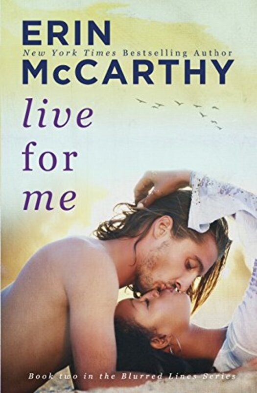 Book cover for "Live for Me" by Erin McCarthy