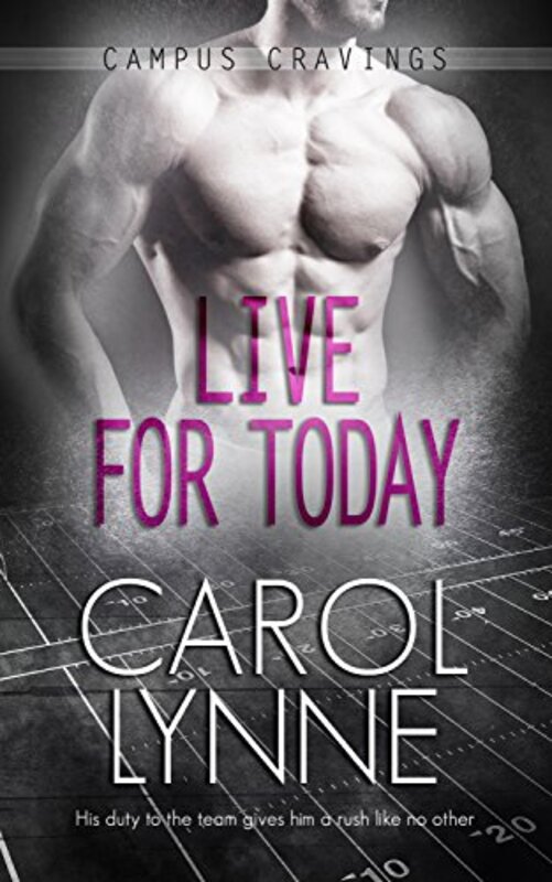 Book cover for "Live for Today" by Carol Lynne