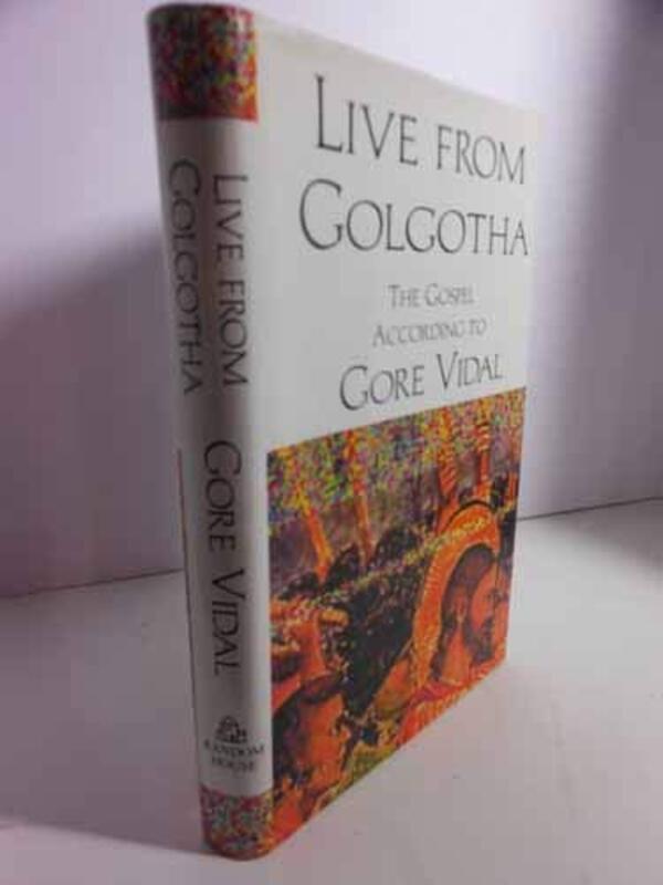Book cover for "Live from Golgotha" by Gore Vidal
