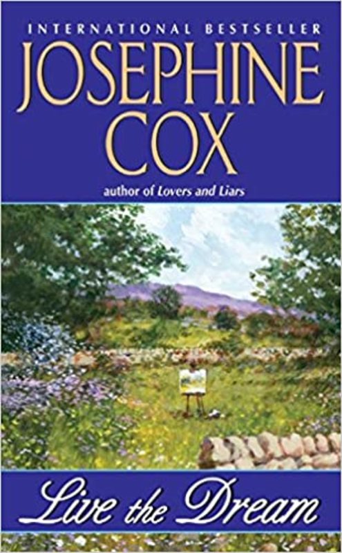 Book cover for "Live the Dream" by Josephine Cox