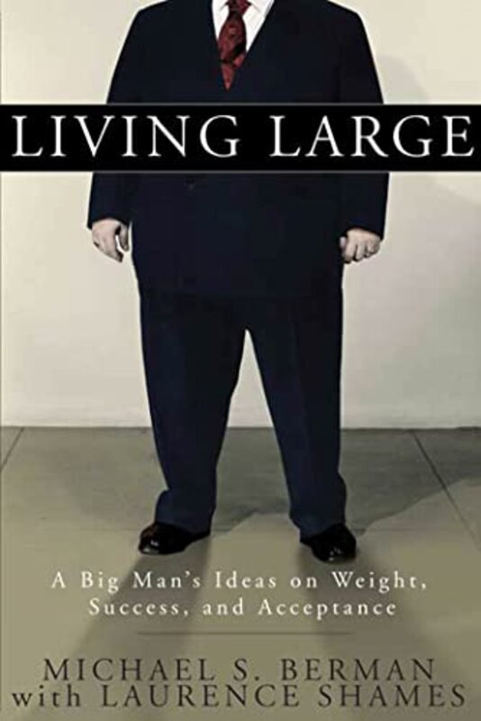Book cover for "Living Large" by Laurence Shames