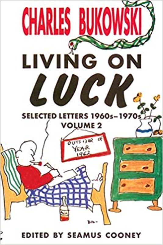 Book cover for "Living On Luck" by Charles Bukowski