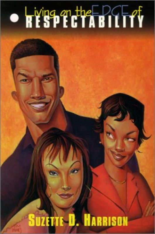 Book cover for "Living On The Edge Of Respectability" by Suzette D Harrison