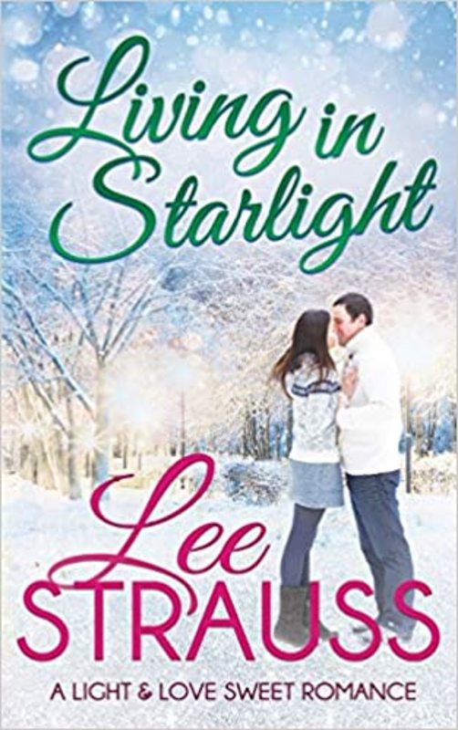 Book cover for "Living in Starlight" by Lee Strauss