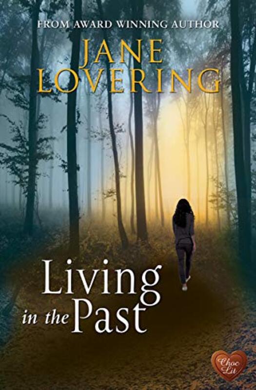 Book cover for "Living in the Past" by Jane Lovering
