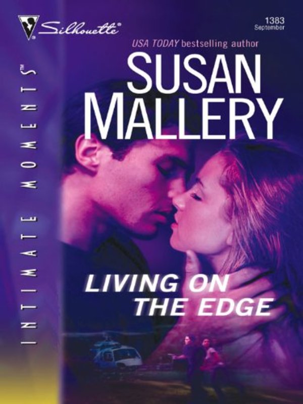 Book cover for "Living on the Edge" by Susan Mallery