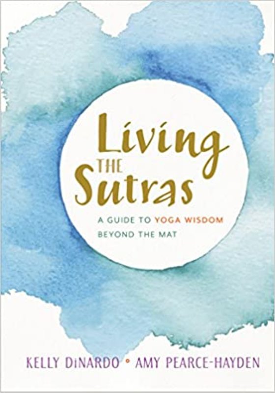 Book cover for "Living the Sutras" by Kelly DiNardo