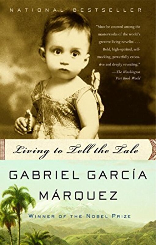 Book cover for "Living to Tell the Tale" by Gabriel Garcia Marquez