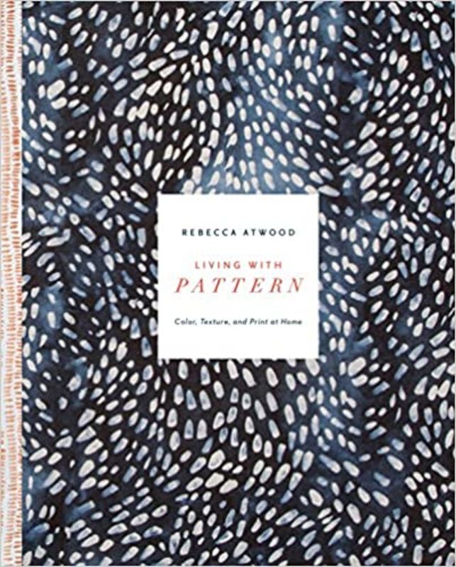 Book cover for "Living with Pattern" by Rebecca Atwood
