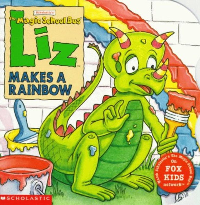 Book cover for "Liz Makes a Rainbow" by Tracey West