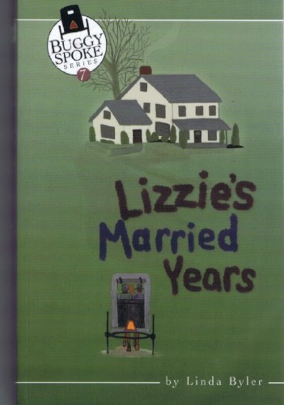 Book cover for "Lizzie's Married Years" by Linda Byler