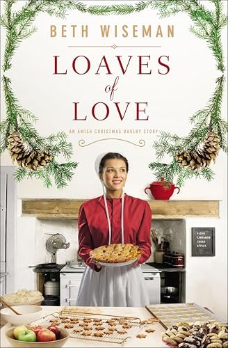 Book cover for "Loaves of Love" by Beth Wiseman