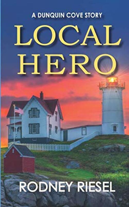 Book cover for "Local Hero" by Rodney Riesel