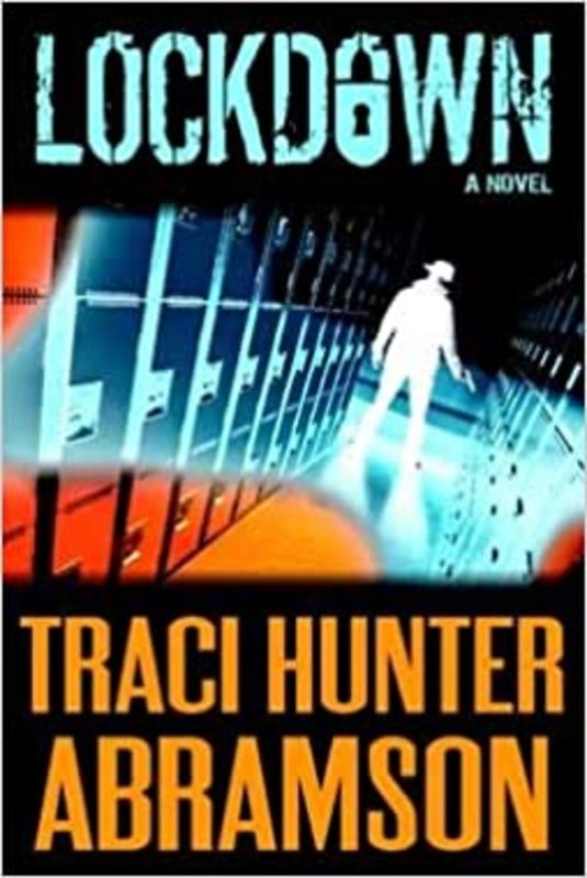 Book cover for "Lockdown" by Traci Hunter Abramson
