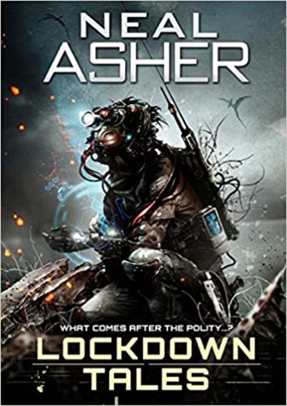 Book cover for "Lockdown Tales" by Neal Asher
