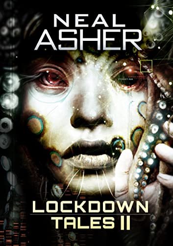 Book cover for "Lockdown Tales 2" by Neal Asher