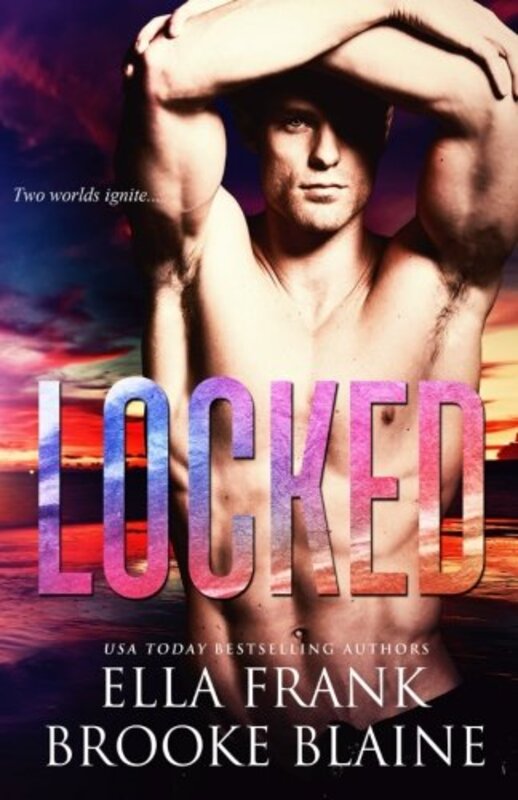 Book cover for "Locked" by Ella Frank