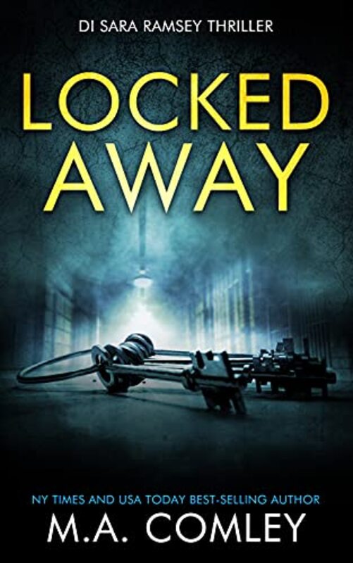 Book cover for "Locked Away" by MA Comley