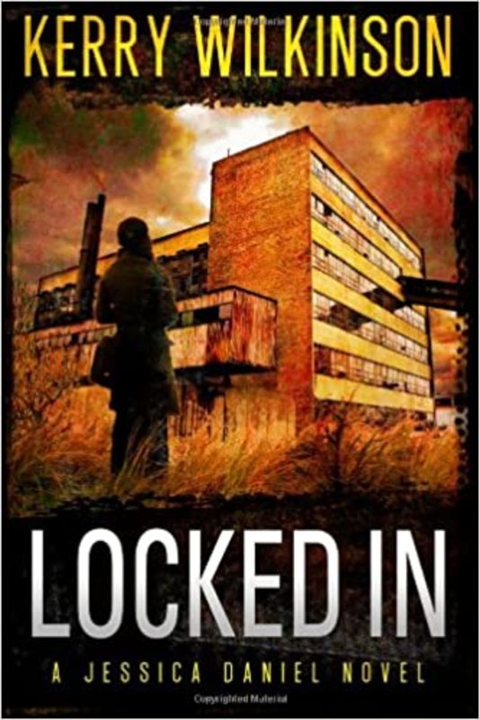 Book cover for "Locked In" by Kerry Wilkinson