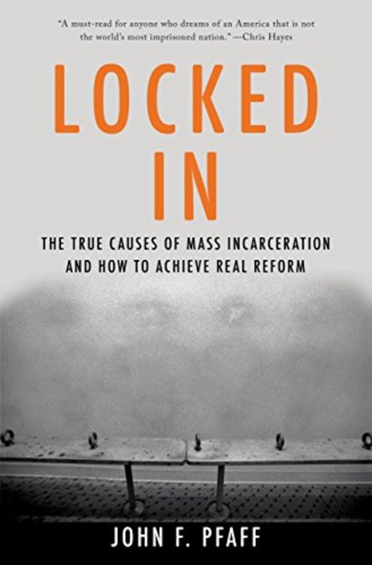 Book cover for "Locked In" by John Pfaff