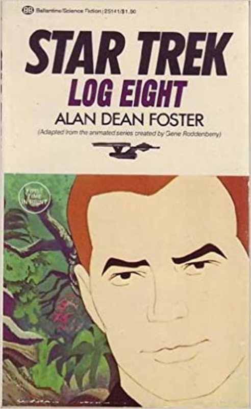 Book cover for "Log Eight" by Alan Dean Foster